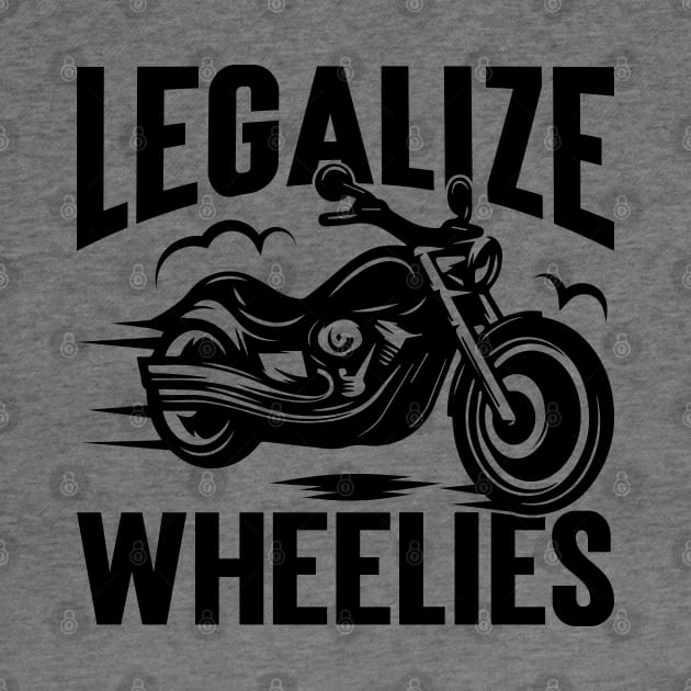 Legalize Wheelies v4 by Emma